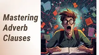 Navigating English: Adverb Clauses of Condition Uncovered!