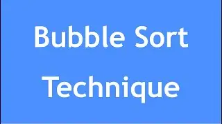 Bubble Sort | Sorting Algorithms | How Bubble Sort works?