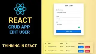 Create a CRUD App with React : Edit a User in React - Part 6