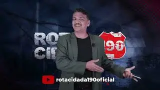 PROGRAMA ROTA CIDADÃ 190   27 07 2024