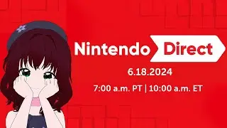This was really good!!!! Nintendo Direct Reaction [6.18.2024]