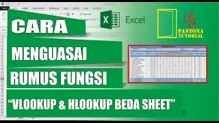 EXCEL || CARA MENGUASAI RUMUS FUNGSI VLOOKUP DAN HLOOKUP BEDA SHEET