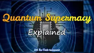 QUANTUM SUPERMACY || DO U KNOW QUANTUM SUPERMACY || ULTIMATE INVENTION | EVERYTHING YOU NEED TO KNOW