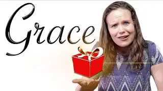 An Object Lesson on Grace