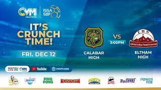 Calabar High vs Eltham High | ISSA Schoolboy Football: Dec.12, 2025
