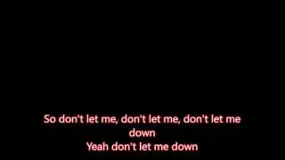 Chainsmokers (Dont let me down) Lyrics