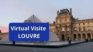 Jelajah Virtual | Museum Louvre