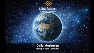 Daily meditation  -  Resting in Earth Connection