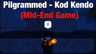 Roblox Pilgrammed - Kod Kendo Build!
