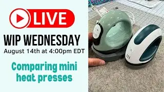 WIP Wednesday #142: Comparing two HTVront mini heat presses!