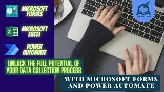 Automate Your Data Collection Process - With Microsoft Forms and Power Automate!