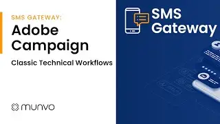 SMS Gateway - Adobe Campaign Classic Technical Workflows