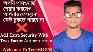 Add Extra Security With Two-Factor Authentication