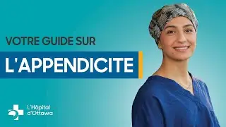L'appendicite : Symptômes et traitement