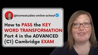 Cambridge Advanced Reading & Use of English - Part 4 | Key Word Transformations