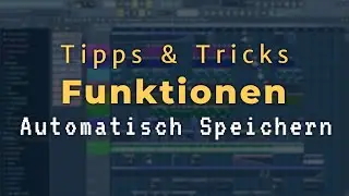 Automatisch Speichern, Autosave - FL Studio  20/12/11  [Tutorial/Deutsch/German]