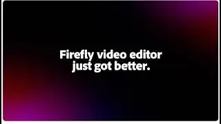 Firefly's New Wave of Video Innovations | Adobe Firefly