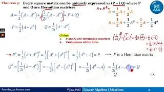 Matrices | Linear Algebra | Theorem 3 | A= P + i Q; P & Q - Hermitian Matrices