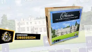 Unboxing Obsession 2E com Wessex Expansion e Upstairs, Downstairs