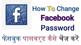 How to Change Facebook password on Your Android Mobile?