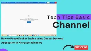 How to Pause Docker Engine using Docker Desktop Application in Microsoft Windows 