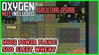 Oxygen Not Included Agricultural Update Guide - Natural Gas Power Plant (HUGE!)