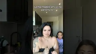 Quando partorisci la tua migliore amica 🖤
