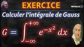🔴MATHSCLIC EXERCICE - POST BAC | CALCUL DE L'INTÉGRALE DE GAUSS SANS UTILISER DE COORDONNÉES POLAIRE