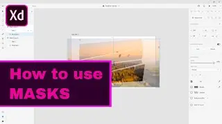 How to use Masks in Adobe Xd