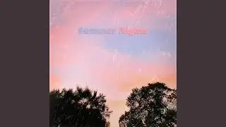 These Summer Nights
