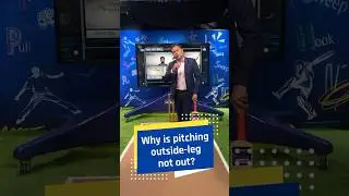 Why pitching outside-leg is not out?! 🏏🔍