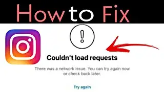 Couldn't Load Request Instagram | Failed To Send Network Request | Message Request Not Opening 2023