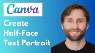 How to Create Half-Face Text Portrait in Canva [Full Guide 2026]