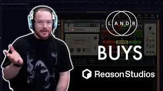 LANDR buys Reason Studios (I'm cautiously optimistic)