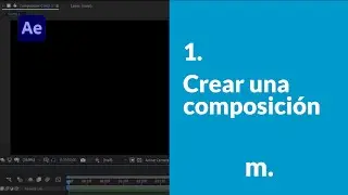 1. Crear una composición | Adobe After Effects
