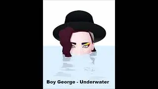 Boy George   Underwater