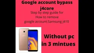 samsung j4core frp/google account bypass without pc