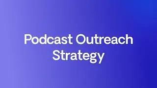 Podcast Outreach Campaign Tutorial - Respona