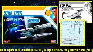 Instruction Sheets for Polar Lights U.S.S. Grissom and Klingon Bird-of-Prey (2018)