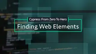 Cypress.io: How to find web elements (locators)