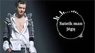 Anatolijus -  Suteik man jėgų