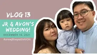 Weekend Vlog | JR & Avon's Wedding | Our Lady of Guadalupe Parish - Patio Buendia | Dec. 16, 2021