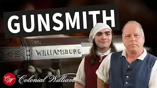 The 18th-Century Gunsmith at Colonial Williamsburg