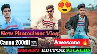New Photoshoot Vlog With Canon 200d ii  50mm Lens | New Photo Pose  Instagram - Smart Editor Khalid