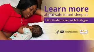 Safe Sleep for Babies - NICHD Radio PSA