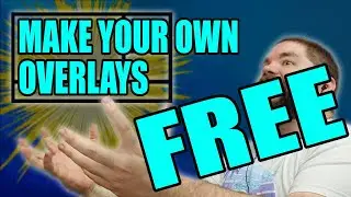 How to make your own Twitch Overlays