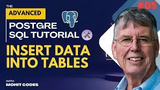 Insert Data into Tables | Learn PostgreSQL Advanced Complete | Tutorial 05
