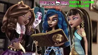 Monster high susto cámara acción parte 7 película latino hd