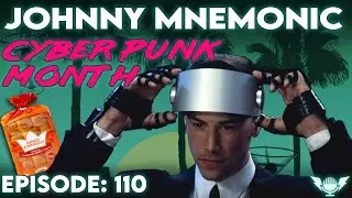 Hawaiian Rolls MUST come from Hawaii and Johnny Mnemonic | Transmit Ep. 110