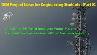 GSM Project Ideas for Engineering Students – Part 01
